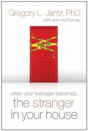 The Stranger in Your House by Gregory L. Jantz