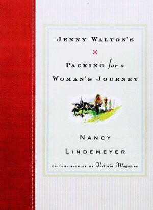 Jenny Walton's Packing for a Woman's Journey by Nancy Lindemeyer