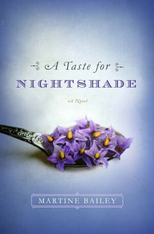 A Taste for Nightshade by Martine Bailey