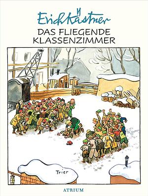 Das fliegende Klassenzimmer by Erich Kästner