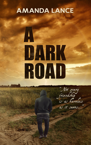 A Dark Road by Amanda Lance