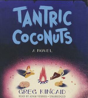 Tantric Coconuts by Greg Kincaid