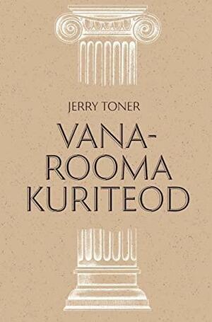 Vana-Rooma kuriteod by Jerry Toner