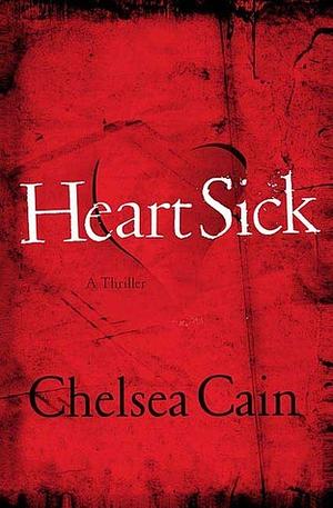 Heartsick by Chelsea Cain