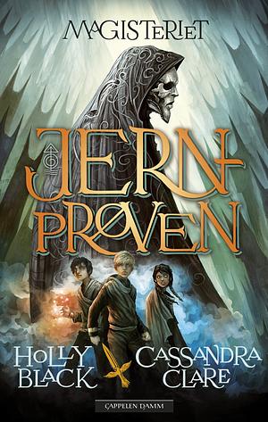 Jernprøven by Cassandra Clare, Holly Black