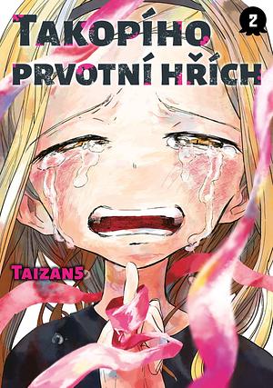 Takopího prvotní hřích 2 by Taizan5, Matěj Vozábal