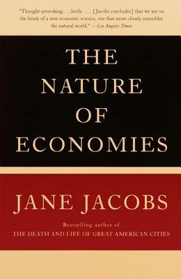 The Nature of Economies by Jane Jacobs