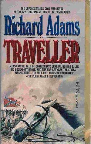 Traveller by Richard Adams by Richard Adams, Richard Adams