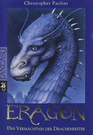 Eragon. Das Vermächtnis der Drachenreiter by Christopher Paolini