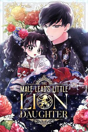 The Male Lead's Little Lion Daughter by Ttona, Latine