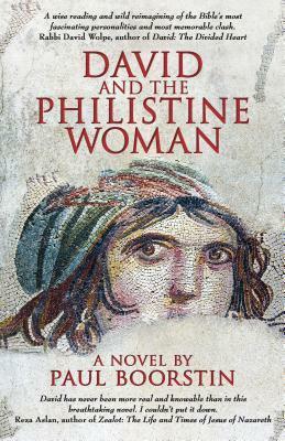 David and the Philistine Woman by Paul Boorstin