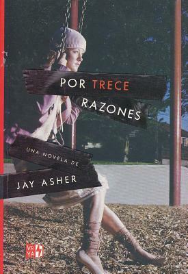 Por Trece Razones by Jay Asher