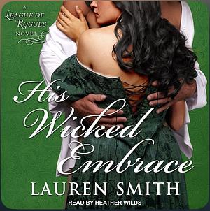 His Wicked Embrace by Lauren Smith