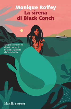 La sirena di Black Conch by Monique Roffey
