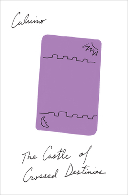 The Castle of Crossed Destinies by Italo Calvino