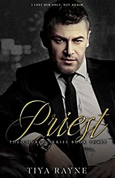 Priest: The Church Series Book 3 by Tiya Rayne, MyBrother's Editor