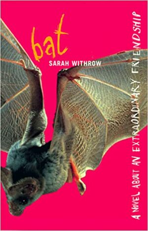 Bat by Sarah Withrow
