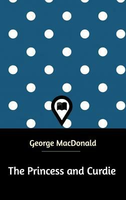 The Princess and Curdie by George MacDonald