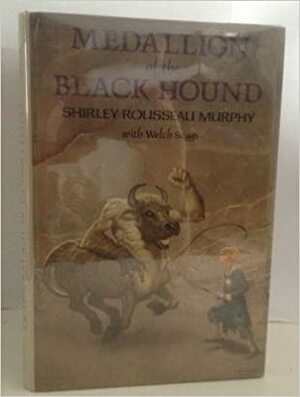 Medallion of the Black Hound by Shirley Rousseau Murphy, Welch Suggs