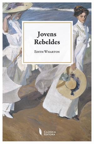 Jovens Rebeldes by Edith Wharton