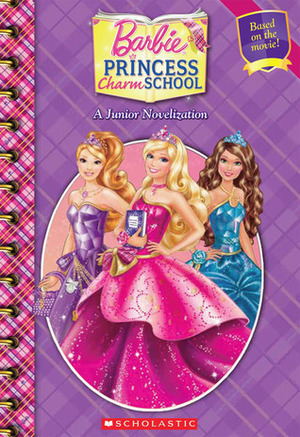 Barbie: Princess Charm School by Gabrielle Reyes