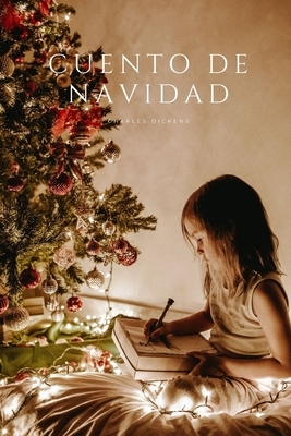 Cuento de Navidad: Nueva Edición Charles Dickens - Libro Completo by Charles Dickens