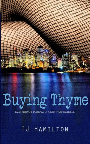 Buying Thyme by T.J. Hamilton