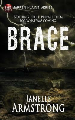 Brace by Janelle Armstrong