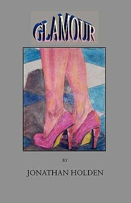 Glamour: Poems by Jonathan Holden