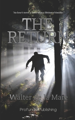 The Return (Illustrated) by Walter de la Mare