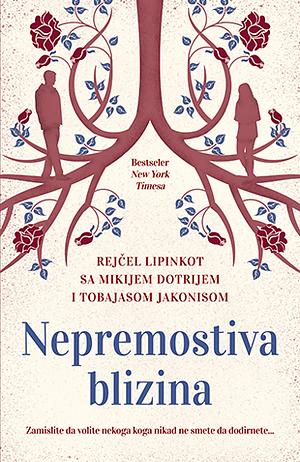 Nepremostiva blizina by Rachael Lippincott