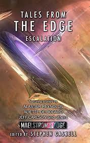 Tales from the Edge: Escalation: A Maelstrom's Edge Collection by Stephen Gaskell