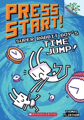 Super Rabbit Boy's Time Jump! by Thomas Flintham
