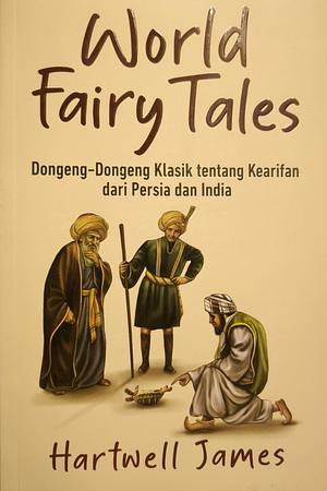 WORLD FAIRY TALES by Hartwell James