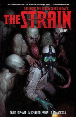 The Strain, Volume 1 by Sierra Hahn, Mike Huddleston, David Lapham