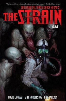 The Strain, Volume 1 by David Lapham, Sierra Hahn, Mike Huddleston