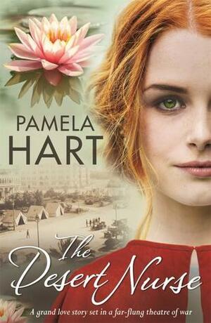 The Desert Nurse by Pamela Hart