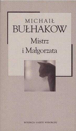 Mistrz i Małgorzata by Mikhail Bulgakov