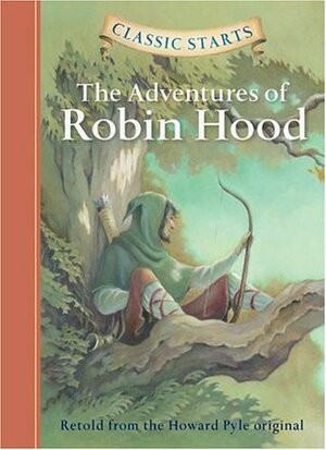 The Adventures of Robin Hood by Lucy Corvino, Arthur Pober, Howard Pyle, John Burrows