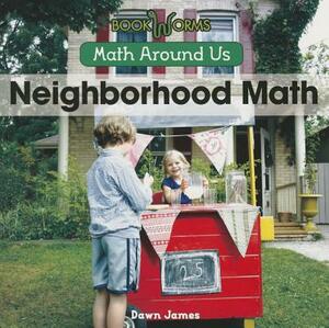 Neighborhood Math by Dawn James