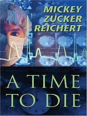 A Time to Die by Mickey Zucker Reichert