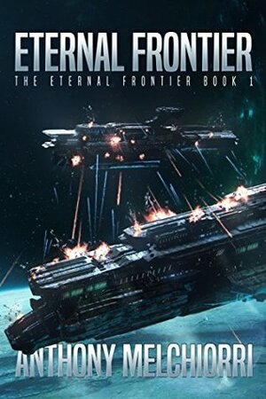 Eternal Frontier by Anthony J. Melchiorri