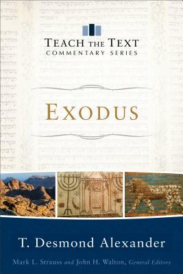 Exodus by T. Desmond Alexander