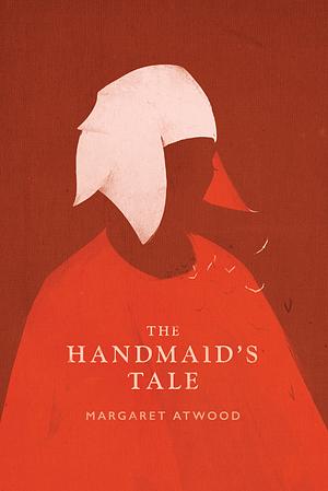 The Handmaid's Tale by Margaret Atwood