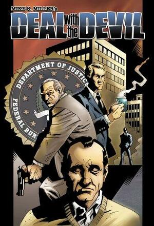 Deal with the Devil Volume 1 by Mike S. Miller