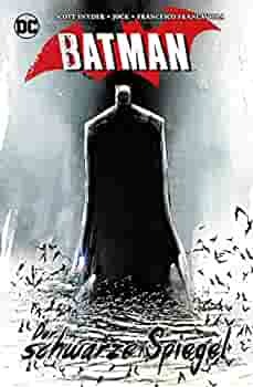 Batman: Der schwarze Spiegel by Scott Snyder