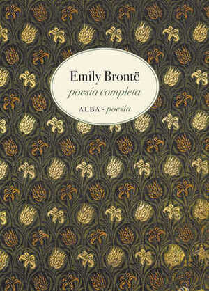 Poesía completa by Emily Brontë, Xandru Fernandez