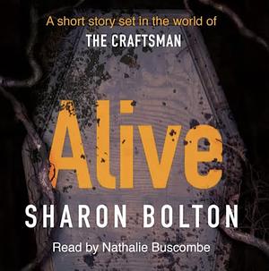 Alive by Sharon Bolton