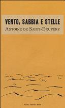 Vento, sabbia e stelle by Antoine de Saint-Exupéry, Cecilia Mutti