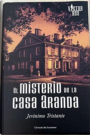 El misterio de la casa Aranda by Jerónimo Tristante